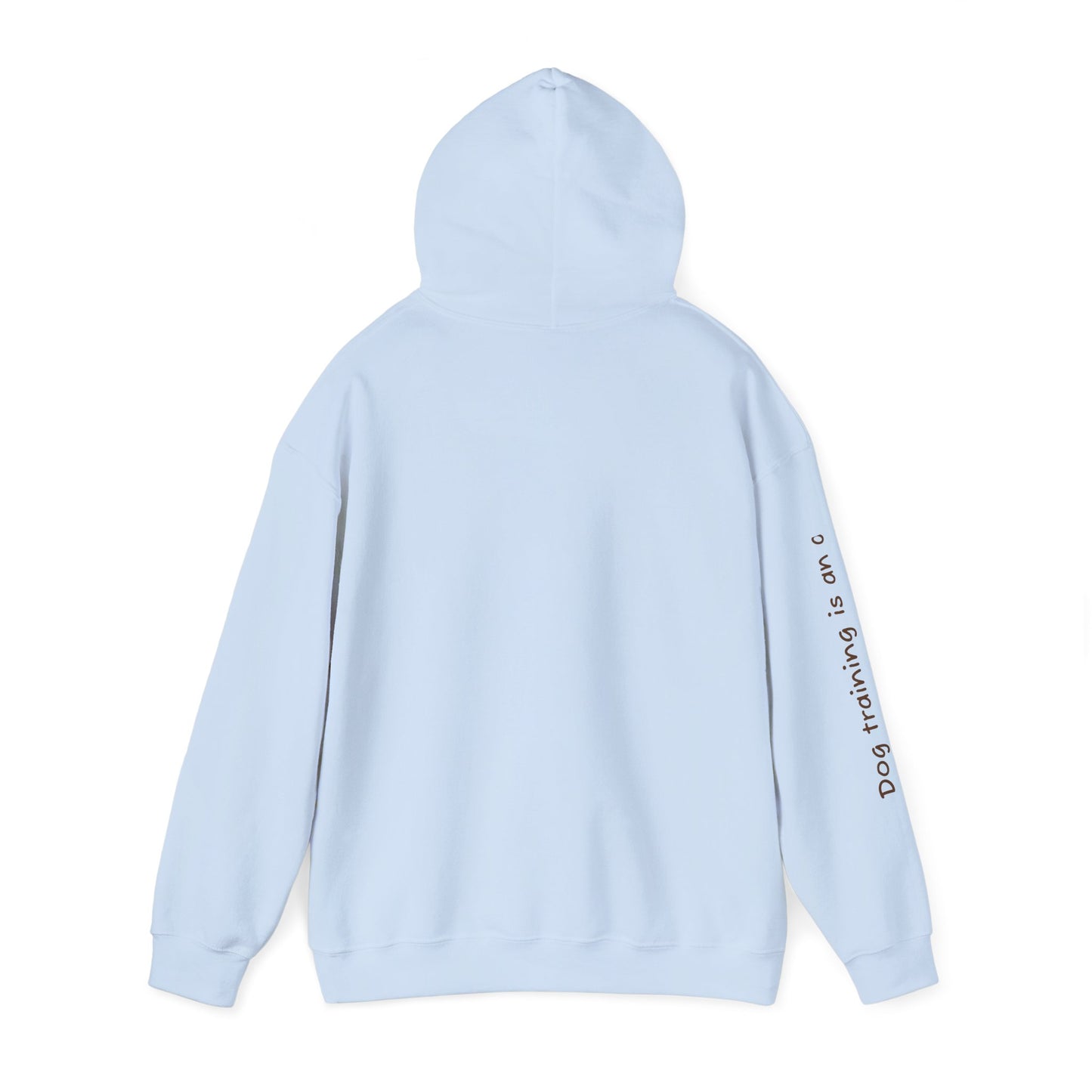 Chicagoland Dog Training Hoodie – Unisex Heavy Blend™ Sweatshirt with Inspirational Quote